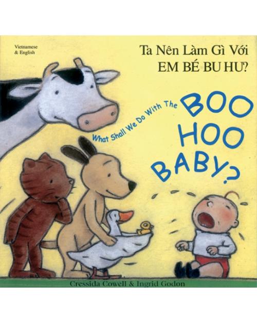 What Shall We Do With the Boo Hoo Baby? - Bilingual Children's Books ...